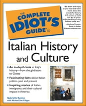 The Complete Idiot s Guide to Italian History and Culture