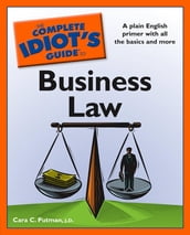 The Complete Idiot s Guide to Business Law