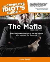 The Complete Idiot s Guide to the Mafia, 2nd Edition