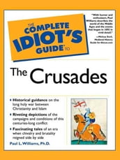 The Complete Idiot s Guide to the Crusades