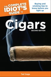 The Complete Idiot s Guide to Cigars, 2nd Edition