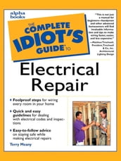 The Complete Idiot s Guide to Electrical Repair
