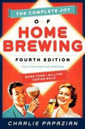 The Complete Joy of Homebrewing Fourth Edition