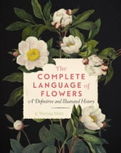 The Complete Language of Flowers