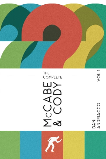 The Complete McCabe & Cody - Volume 1 - Dan Andriacco