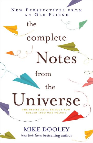 The Complete Notes From the Universe - Mike Dooley