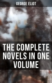 The Complete Novels in One Volume