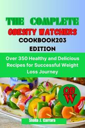 The Complete Obesity Watchers CookBook203Edition