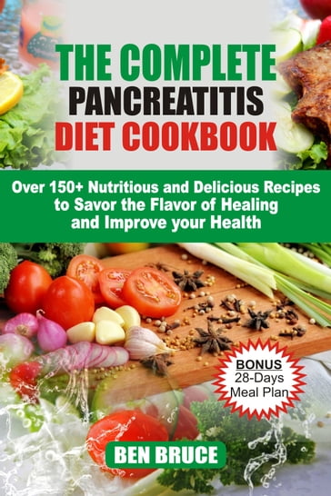 The Complete Pancreatitis Diet Cookbook - Abdul Qadri