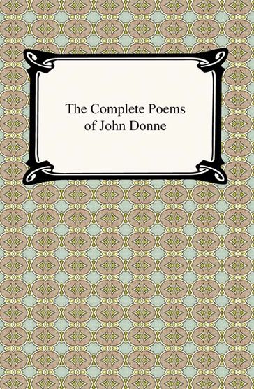 The Complete Poems of John Donne - John Donne
