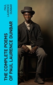 The Complete Poems of Paul Laurence Dunbar