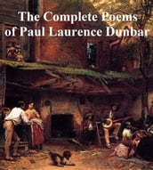 The Complete Poems of Paul Laurence Dunbar