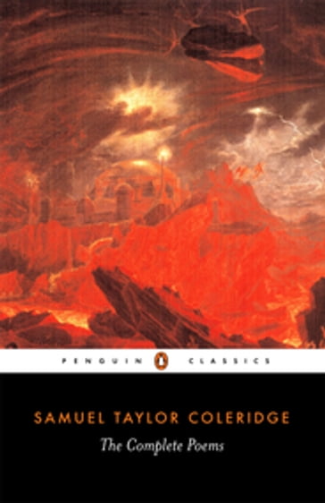 The Complete Poems of Samuel Taylor Coleridge - Samuel Coleridge
