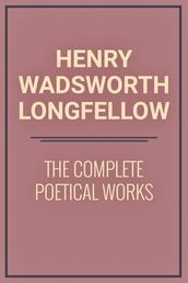 The Complete Poetical Works