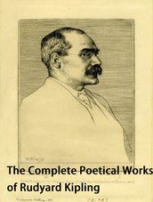 The Complete Poetical Works of Rudyard Kipling