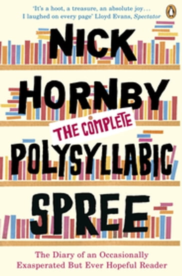 The Complete Polysyllabic Spree - Nick Hornby