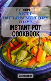 The Complete Anti-Inflammatory Diet Weight Loss Cookbook