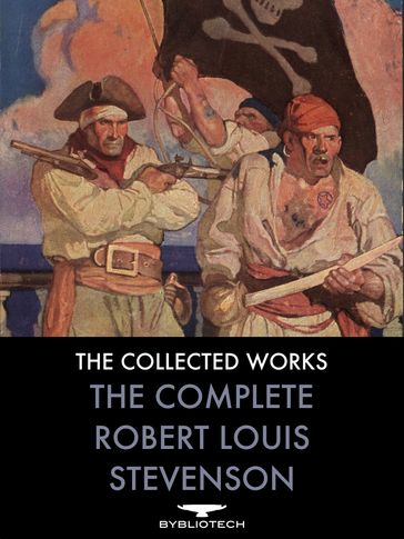 The Complete Robert Louis Stevenson - Robert Louis Stevenson