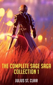 The Complete Sage Saga Collection