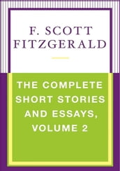 The Complete Short Stories and Essays, Volume 2