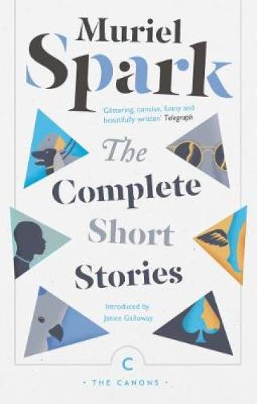 The Complete Short Stories - Muriel Spark