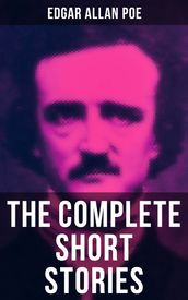 The Complete Short Stories of Edgar Allan Poe