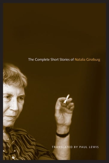 The Complete Short Stories of Natalia Ginzburg - Natalia Ginzburg