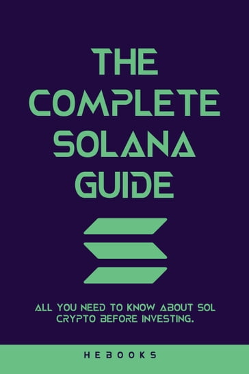 The Complete Solana Guide - Hebooks
