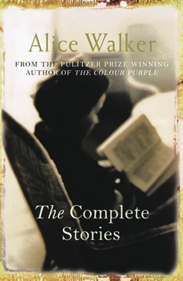 The Complete Stories - Alice Walker
