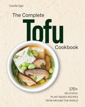 The Complete Tofu Cookbook