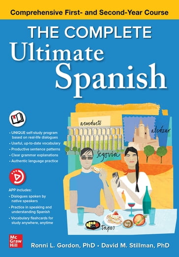 The Complete Ultimate Spanish: Comprehensive First- and Second-Year Course - Ronni L. Gordon - David M. Stillman