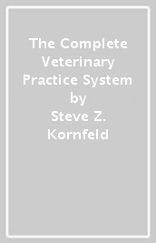 The Complete Veterinary Practice System