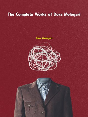 The Complete Works of Dora Melegari - Dora Melegari