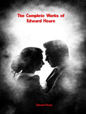 The Complete Works of Edward Hoare