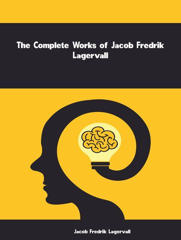 The Complete Works of Jacob Fredrik Lagervall - Jacob Fredrik Lagervall