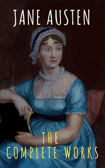 The Complete Works of Jane Austen - Austen Jane - The griffin classics