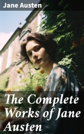 The Complete Works of Jane Austen