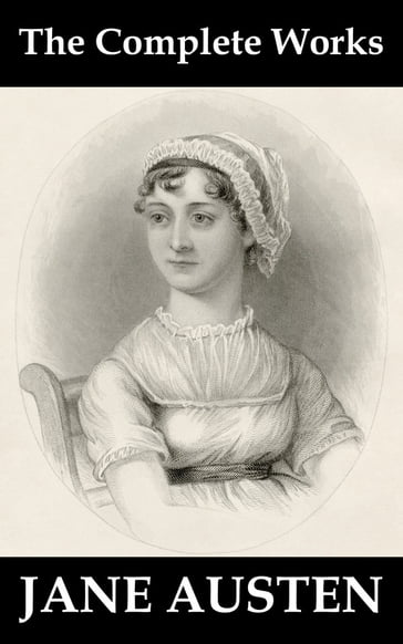 The Complete Works of Jane Austen - Austen Jane