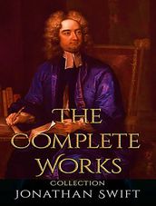The Complete Works of Jonathan Swift