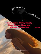 The Complete Works of Lilian Bell