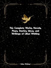 The Complete Works of Lilian Whiting