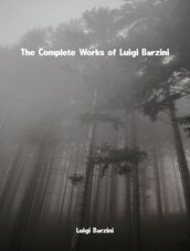 The Complete Works of Luigi Barzini