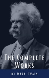 The Complete Works of Mark Twain