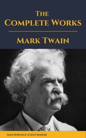 The Complete Works of Mark Twain