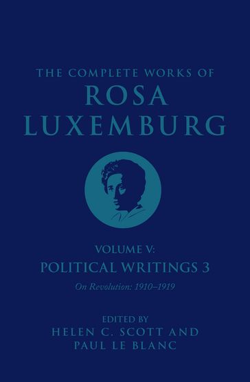 The Complete Works of Rosa Luxemburg Volume V - Rosa Luxemburg
