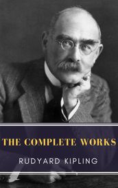 The Complete Works of Rudyard Kipling