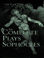 The Complete Works of Sophocles