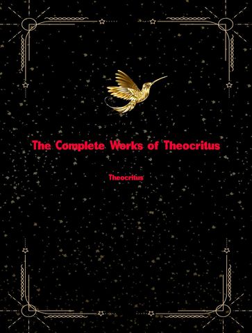 The Complete Works of Theocritus - Theocritus