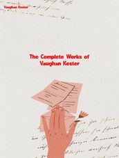 The Complete Works of Vaughan Kester