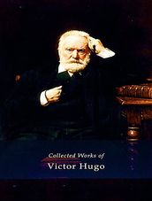 The Complete Works of Victor Hugo